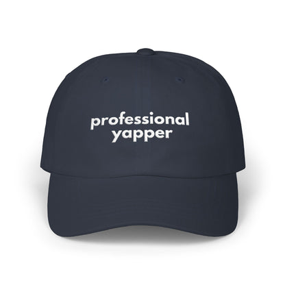Professional Yapper Dad Cap | Humorous Baseball Hat, Embroidered Text