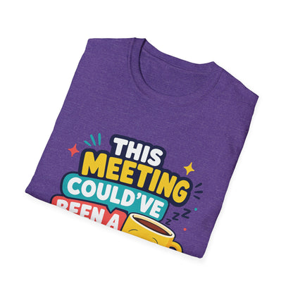 This Meeting Could've Been A Nap T-Shirt | Funny Coffee Cartoon Tee