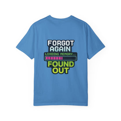 Retro Gaming-Style Funny T-Shirt Forgot Again Found Out, Vintage Gamer Tee, Unisex Tee, Gaming Gift, Gamer Shirt, Gamer Apparel