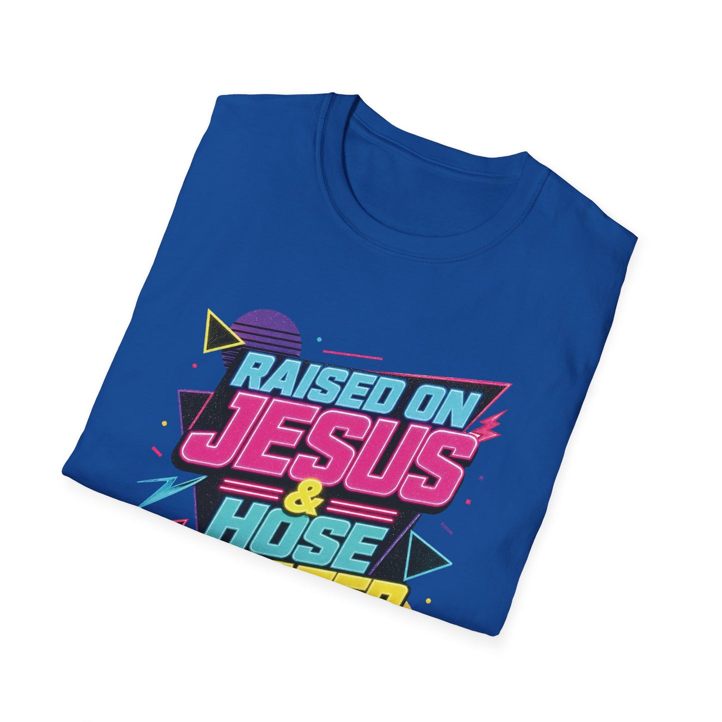 Raised on Jesus & Hose Water T-Shirt | Retro Neon Christian Faith Graphic
