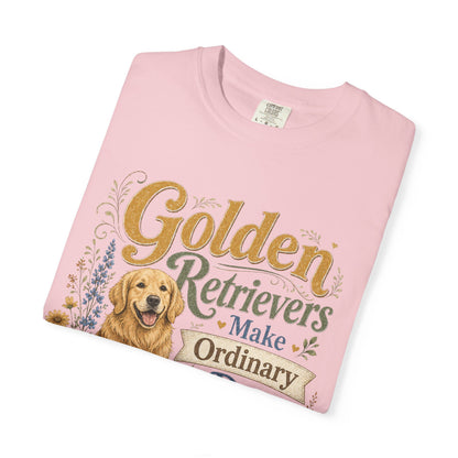 Golden Retrievers Make Ordinary Days Golden T-shirt | Dog Lover Tee