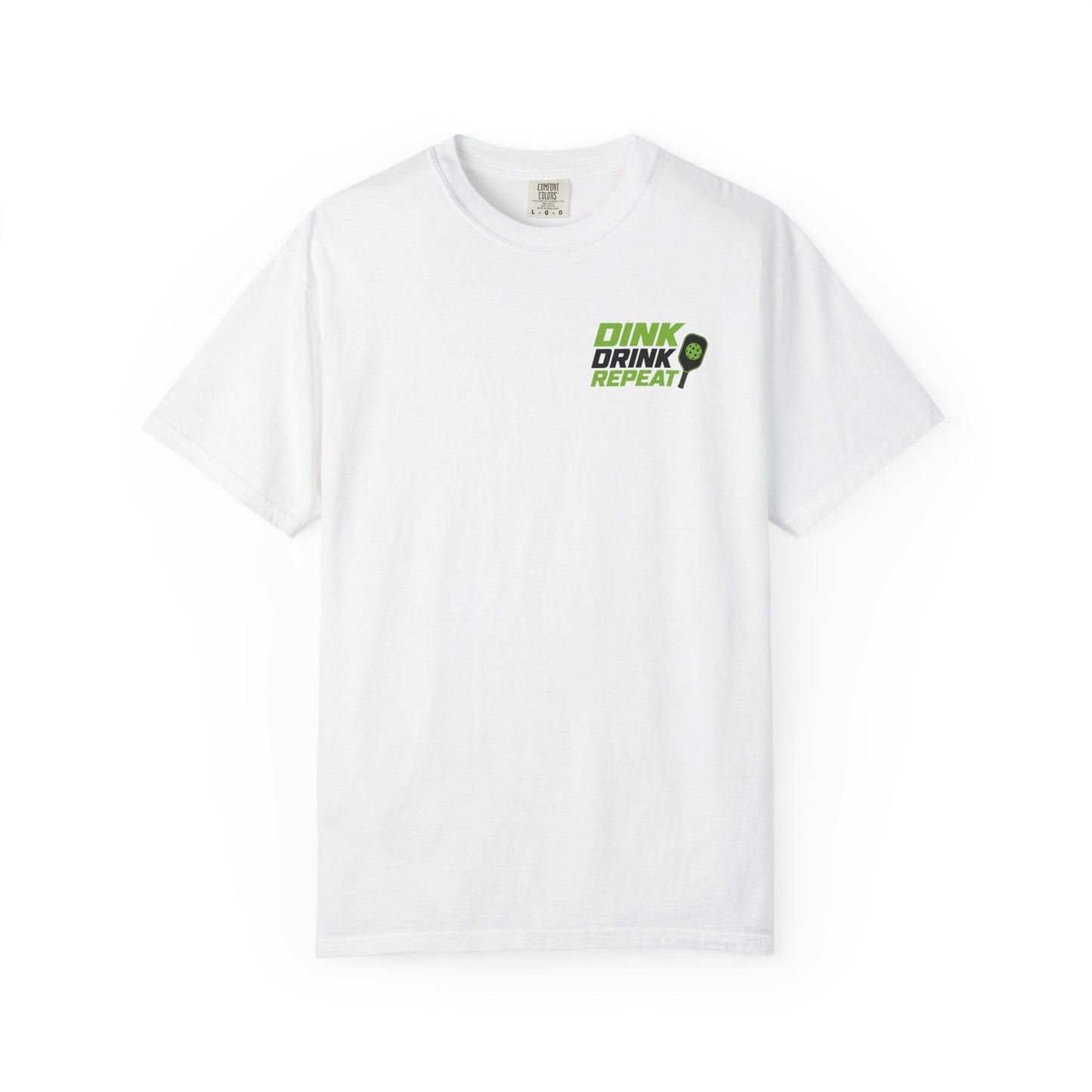 Dink Drink Repeat T-shirt | Pickleball Paddle Graphic