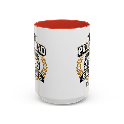 Proud Dad of a 2026 Graduate Mug | Custom Name Accent Coffee Mug