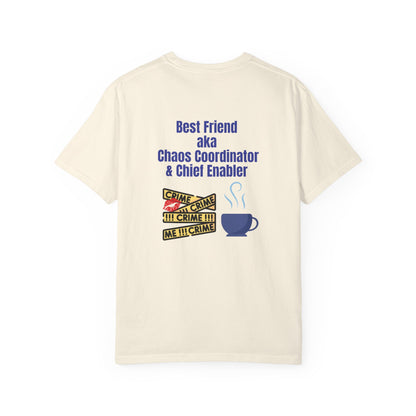 Best Friend Chaos Coordinator T-Shirt, Unisex Tee, Gift for Besties, Fun Friendship Shirt, Birthday Present, Casual Wear