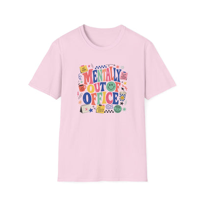 Mentally Out Of Office T-Shirt | Colorful Retro Graphic