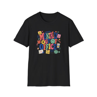 Mentally Out Of Office T-Shirt | Colorful Retro Graphic