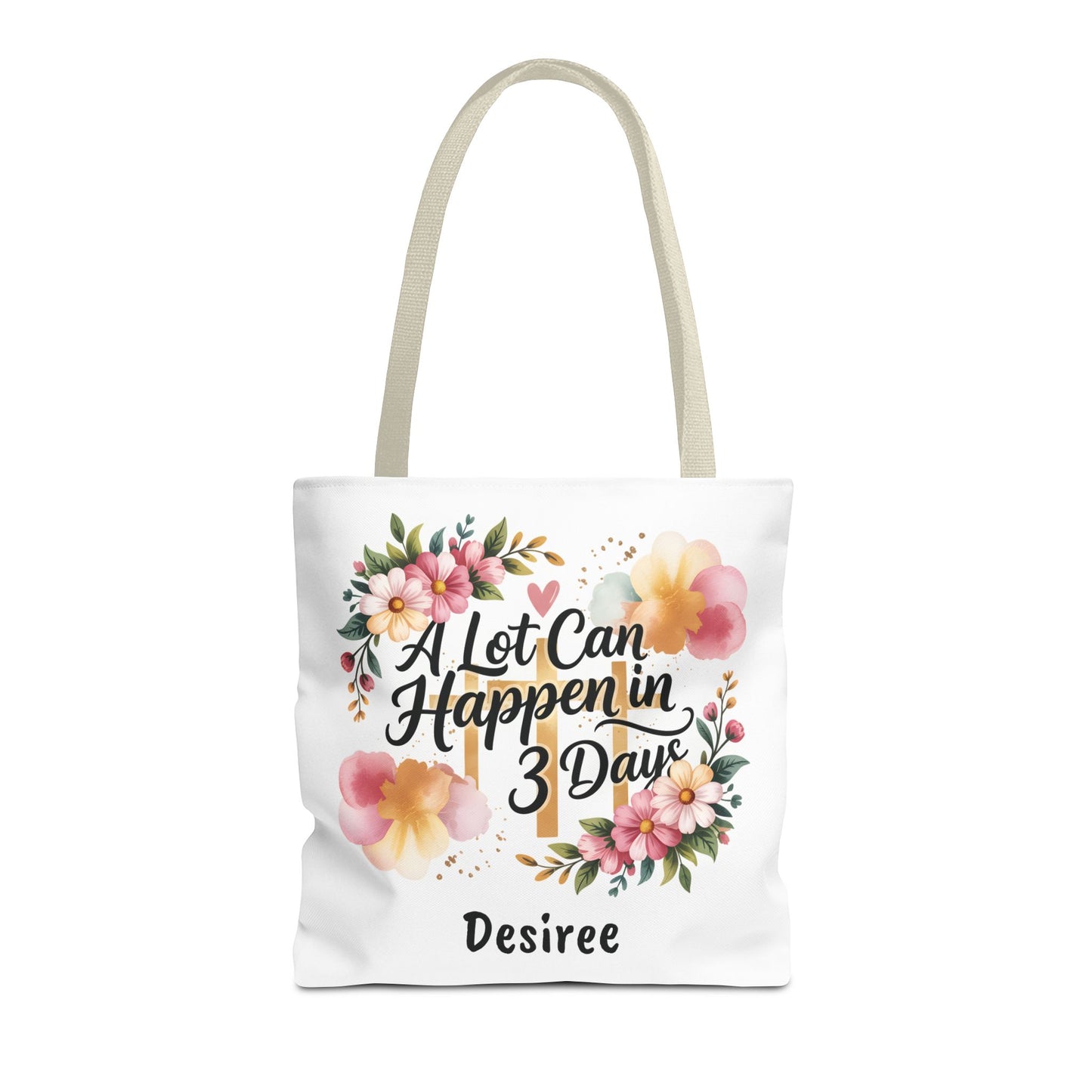 A Lot Can Happen in 3 Days Easter Faith Tote Bag | Floral Script Personalized Name