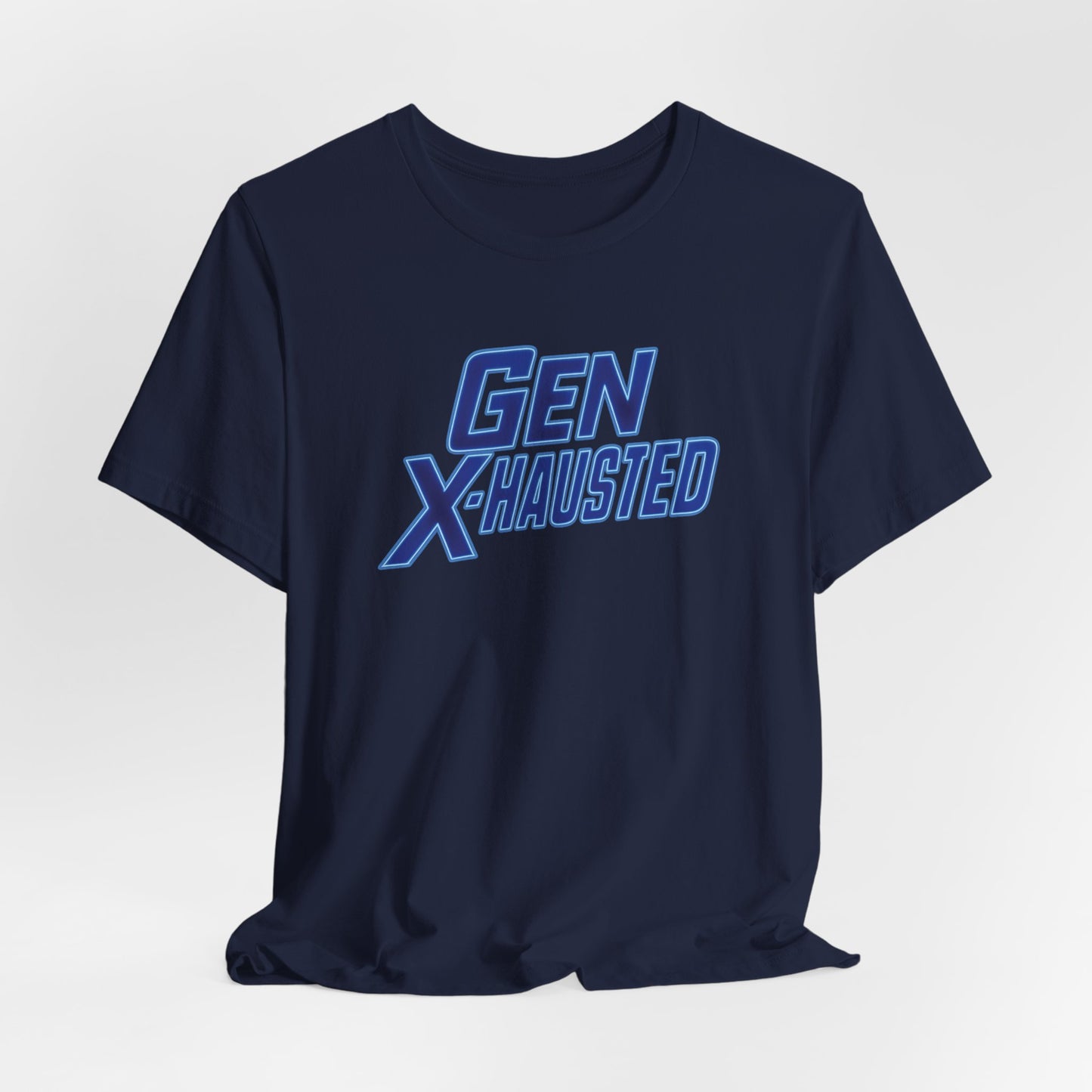 Gen X-Hausted Unisex Tee - Retro Humor Tee, Gift for Gen X, Casual Wear, Trendy Graphic Shirt, Unique Meme Apparel