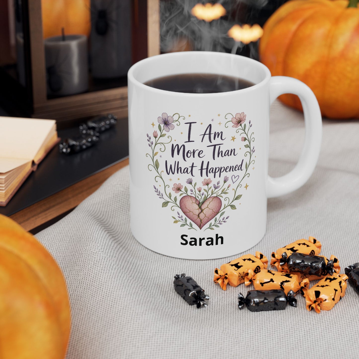 I Am More Than What Happened Survivor Mug | Ceramic 11oz 15oz