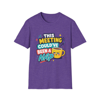 This Meeting Could've Been A Nap T-Shirt | Funny Coffee Cartoon Tee