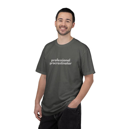 Professional Procrastinator T-shirt | Funny Procrastination Quote