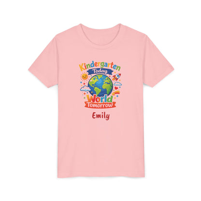 Kindergarten Today World Tomorrow Youth Tee | Personalized Kids Back to School Shirt