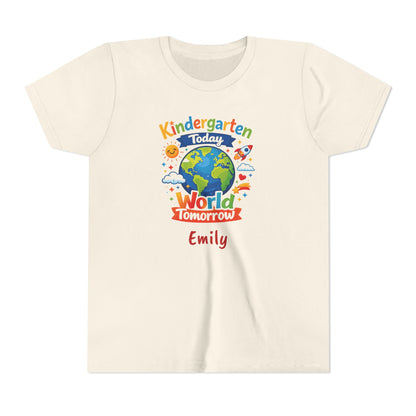 Kindergarten Today World Tomorrow Youth Tee | Personalized Kids Back to School Shirt