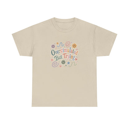 Overstimulated But Trying tee | Funny Mental Health Shirt, Cute Retro Doodles