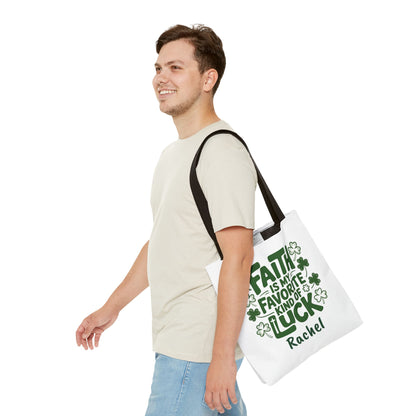 Faith Is My Favorite Kind Of Luck Tote | St. Patrick Shamrock Tote