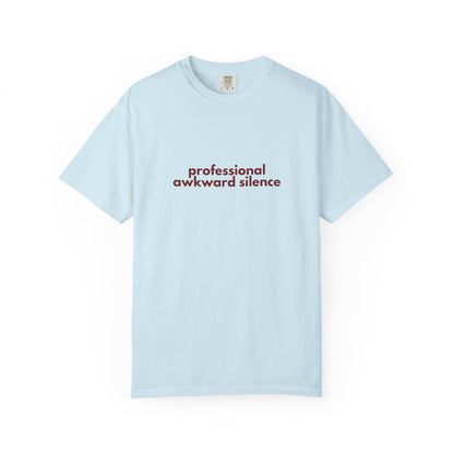 Professional Awkward Silence T-Shirt | Introvert Funny Quote