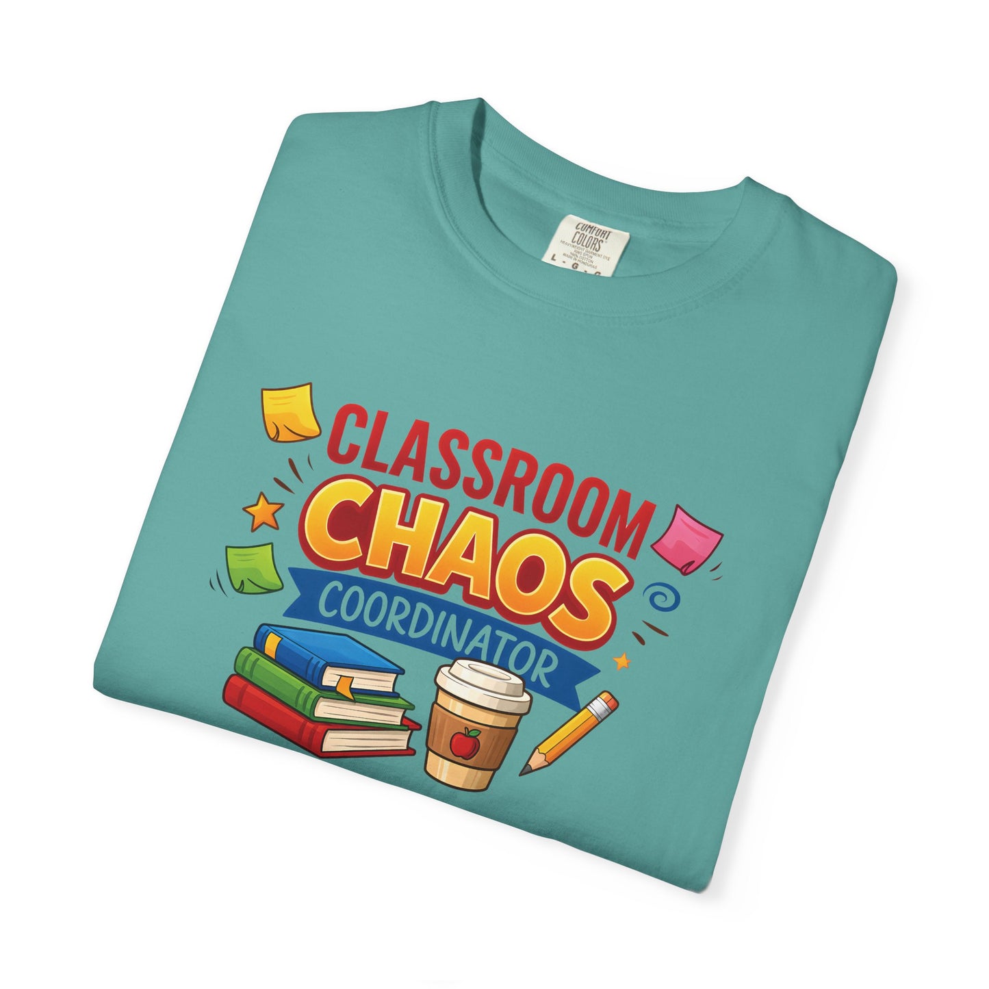 Classroom Chaos Coordinator T-shirt | Teacher Coffee Books Pencil