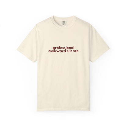 Professional Awkward Silence T-Shirt | Introvert Funny Quote