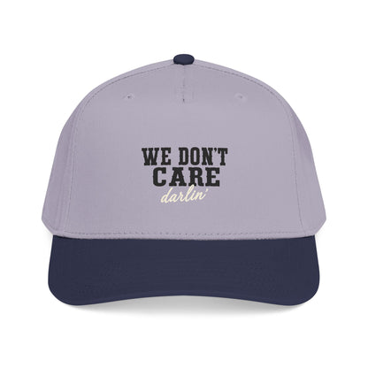 We Don't Care Darlin Gen X Mid Profile Baseball Cap