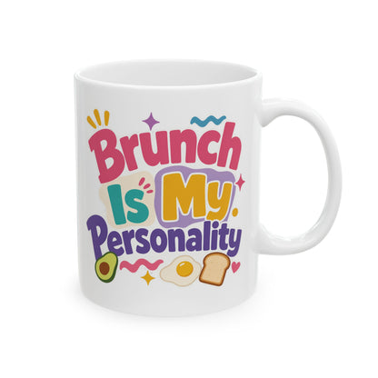 Brunch Is My Personality Mug | Avocado Toast Coffee Cup