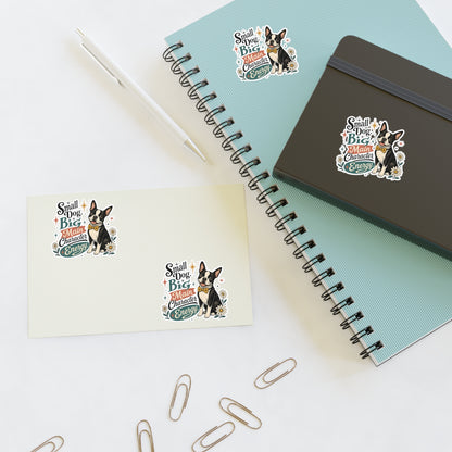Small Dog Big Main Character Energy Sticker Sheet | Boston Terrier Sticker Set