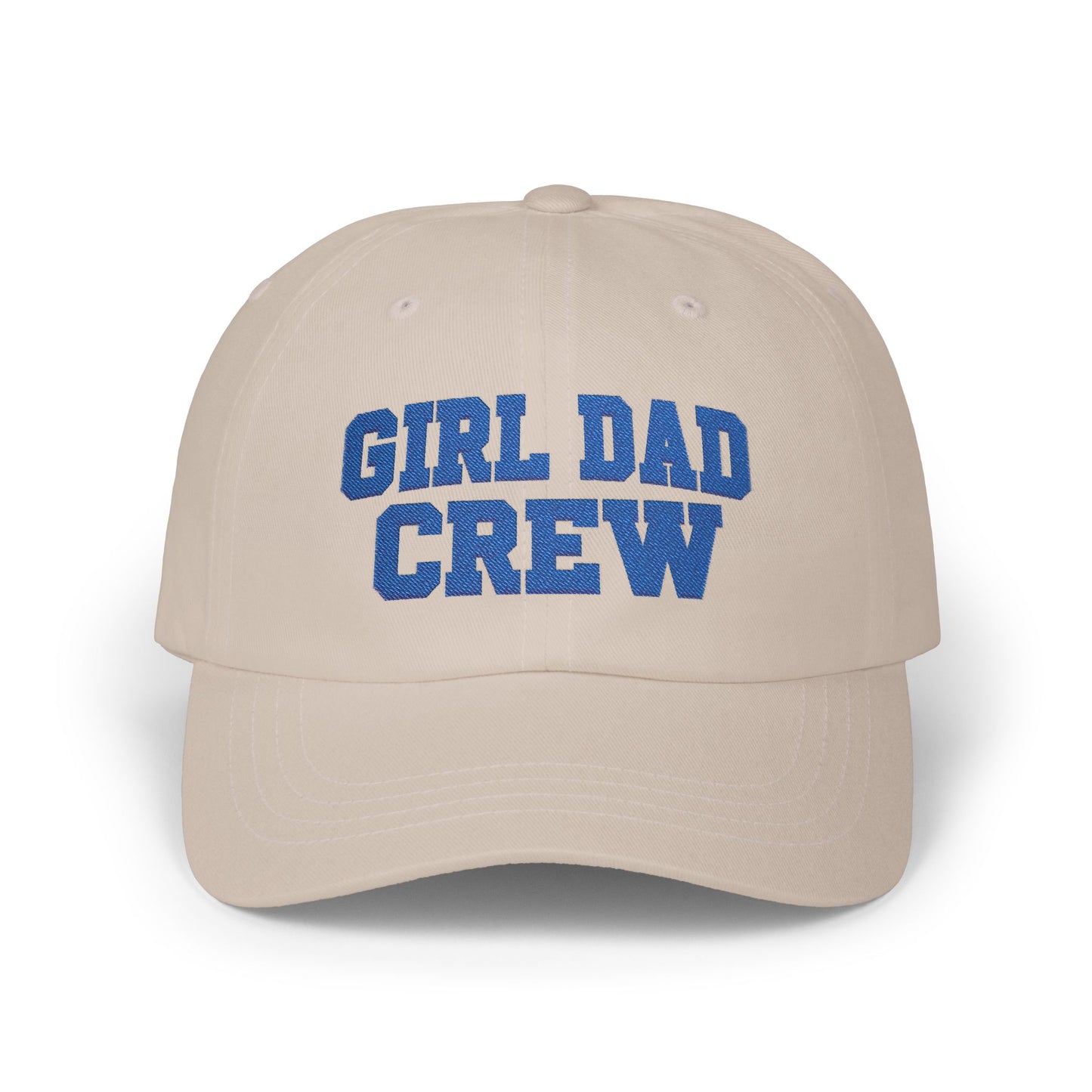 Girl Dad Crew Classic Dad Cap | Embroidered Baseball Hat