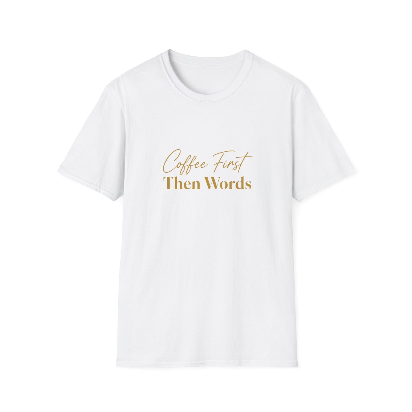 Coffee First Then Words T-Shirt | Script Typography Coffee Quote