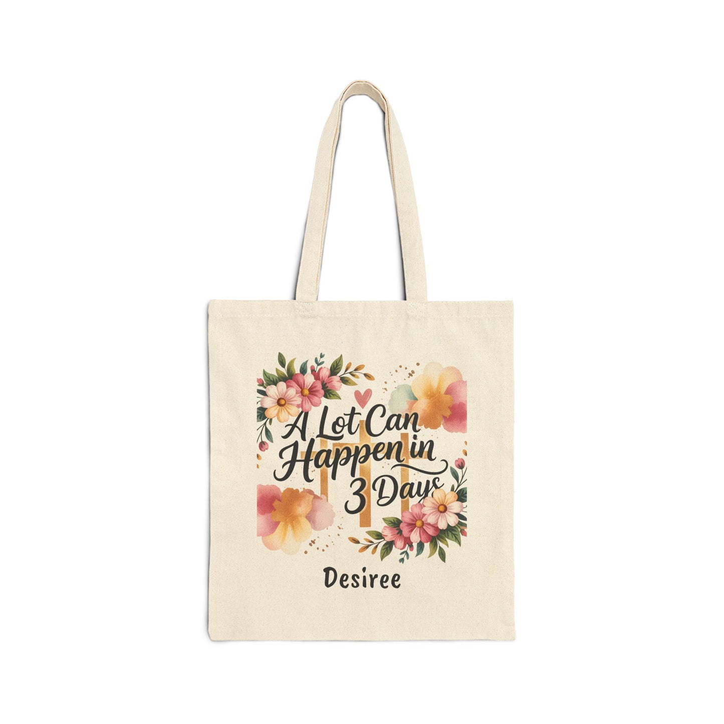 A Lot Can Happen in 3 Days Easter Faith Tote Bag | Floral Personalized Canvas Tote