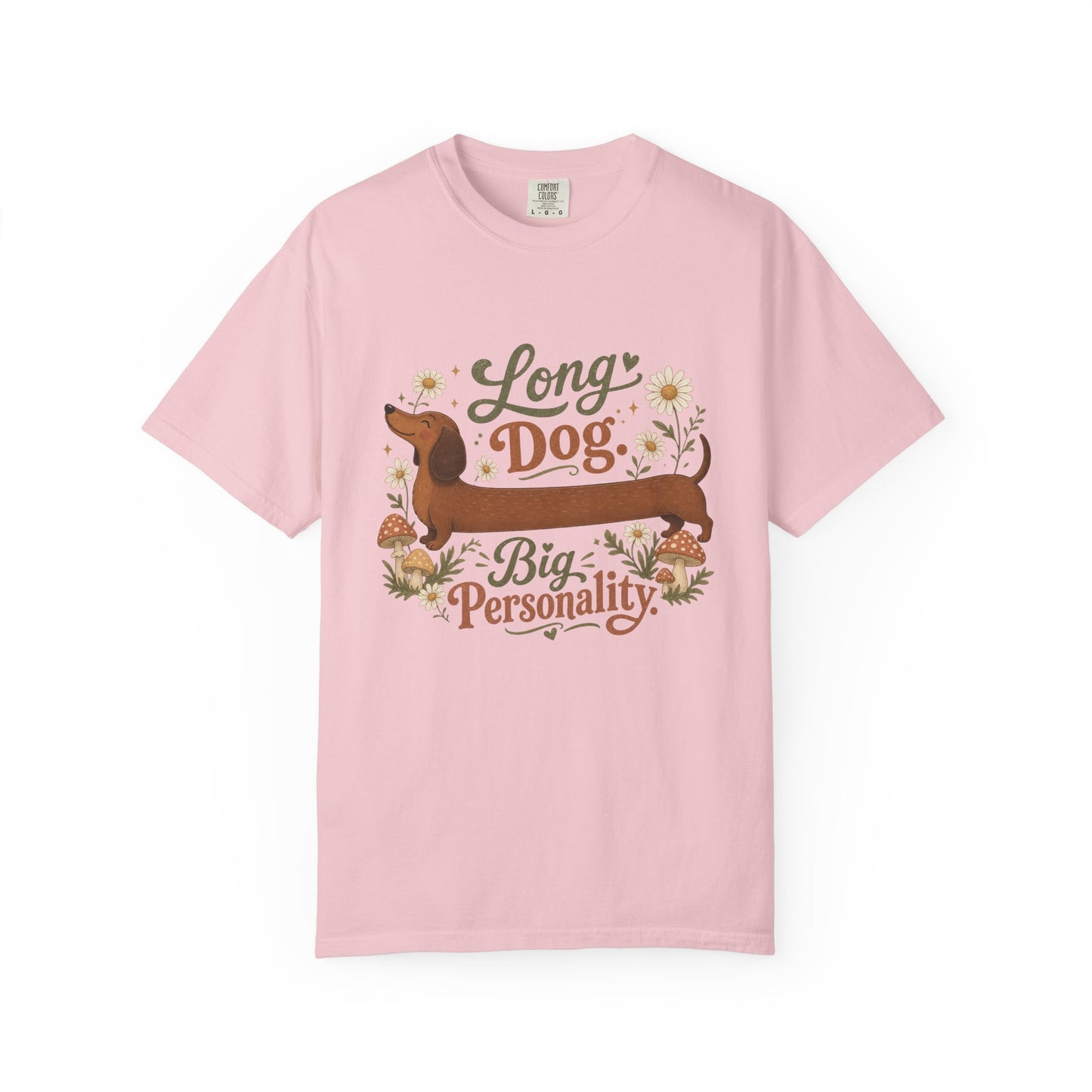 Long Dog Big Personality Dachshund T-shirt | Cute Sausage Dog Floral Design