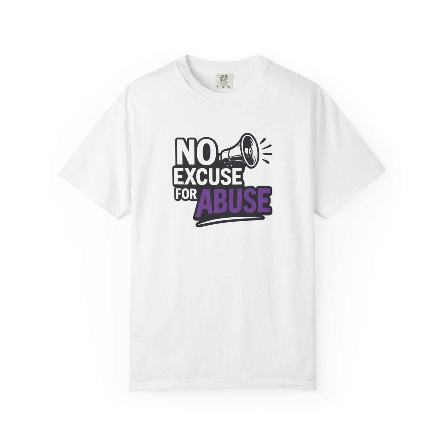 Empowering Unisex T-Shirt: No Excuse for Abuse, Awareness Shirt, Activism Tee, Gift for Supporters, Comfort Wear