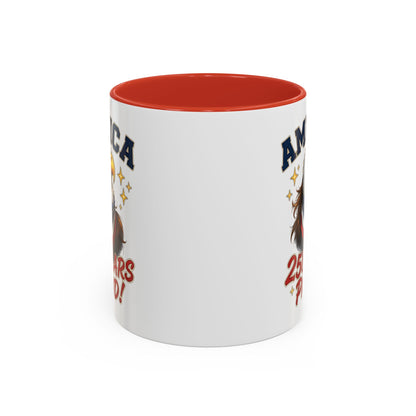 America Eagle 250 Years Proud Mug | Accent Coffee Mug 11/15oz