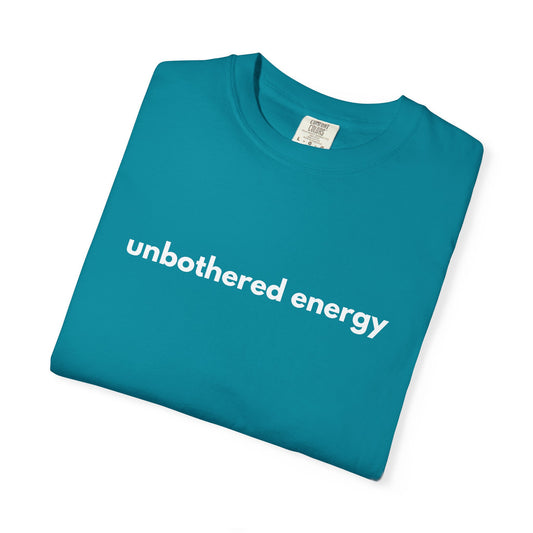 unbothered energy text T-Shirt | Minimalist Script Tee, Casual Everyday Shirt