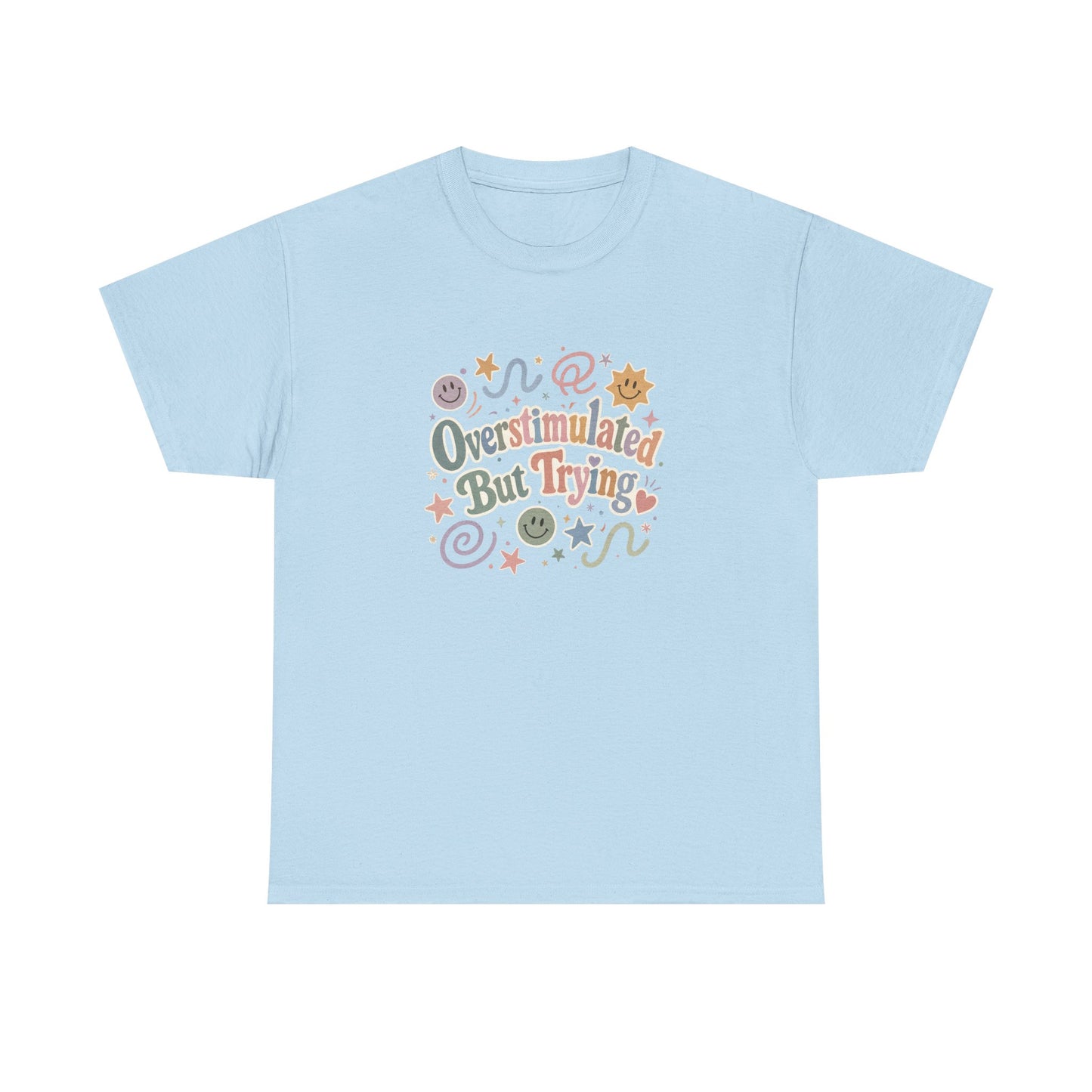 Overstimulated But Trying tee | Funny Mental Health Shirt, Cute Retro Doodles