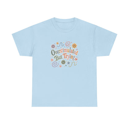 Overstimulated But Trying tee | Funny Mental Health Shirt, Cute Retro Doodles
