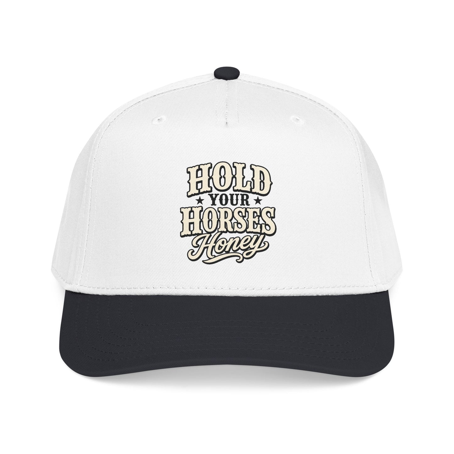Hold Your Horses Honey Mid Profile Baseball Cap | Western Rodeo Cowboy