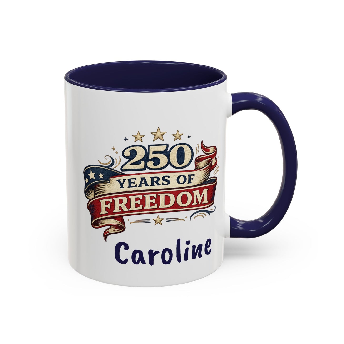 250 Years of Freedom Coffee Mug | Personalized Name - America 250th Anniversary, Semiquincentennial, Patriotic Gift, Heritage Celebration