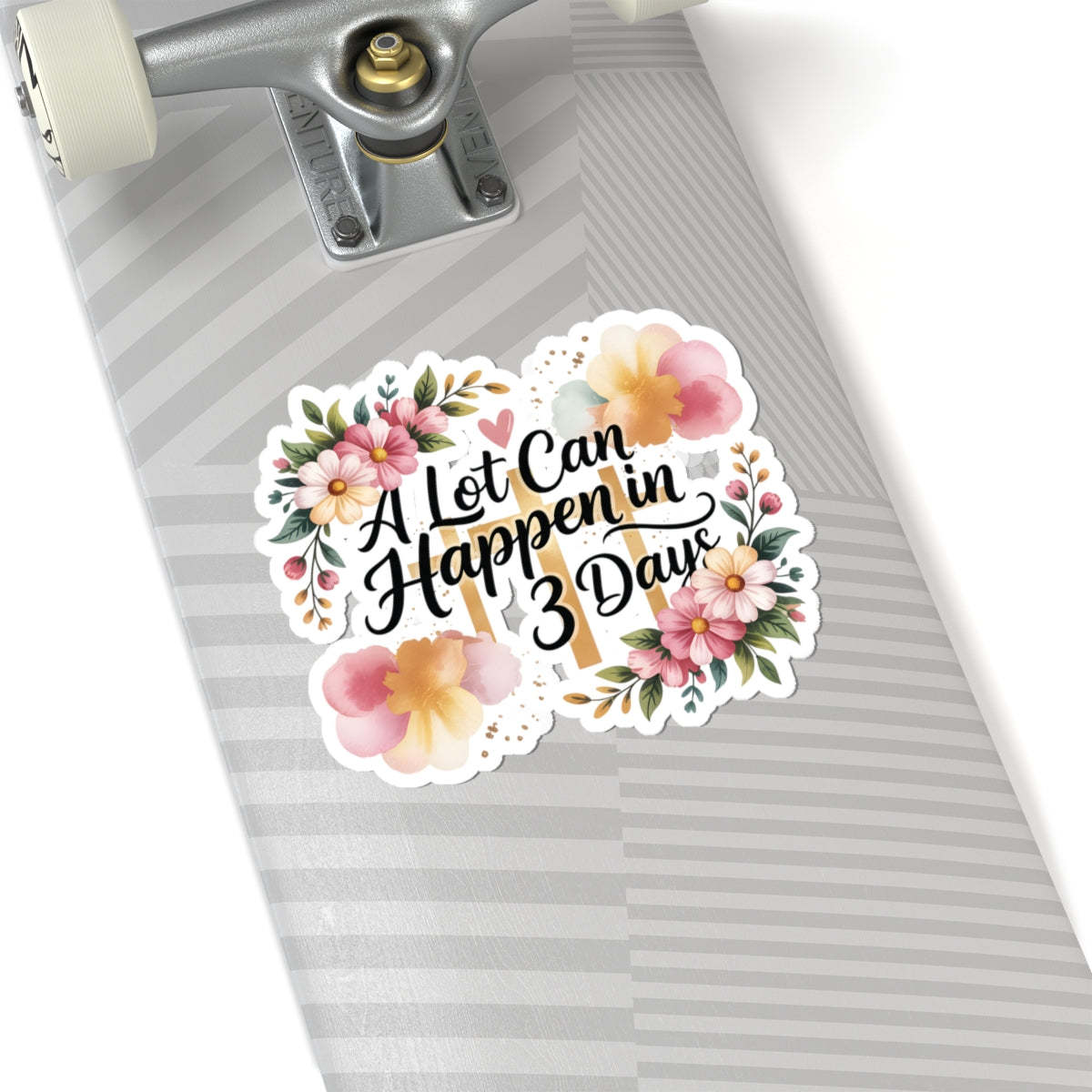 A Lot Can Happen in 3 Days Kiss-Cut Easter Faith Sticker | Floral Script Inspirational Sticker