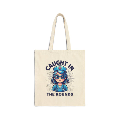 Personalized Cotton Canvas Tote Bag - Caught In The Rounds Nurse Tote, Doctor Gift, Eco-Friendly Bag, Custom Name Tote, Fun Nurse Accessory