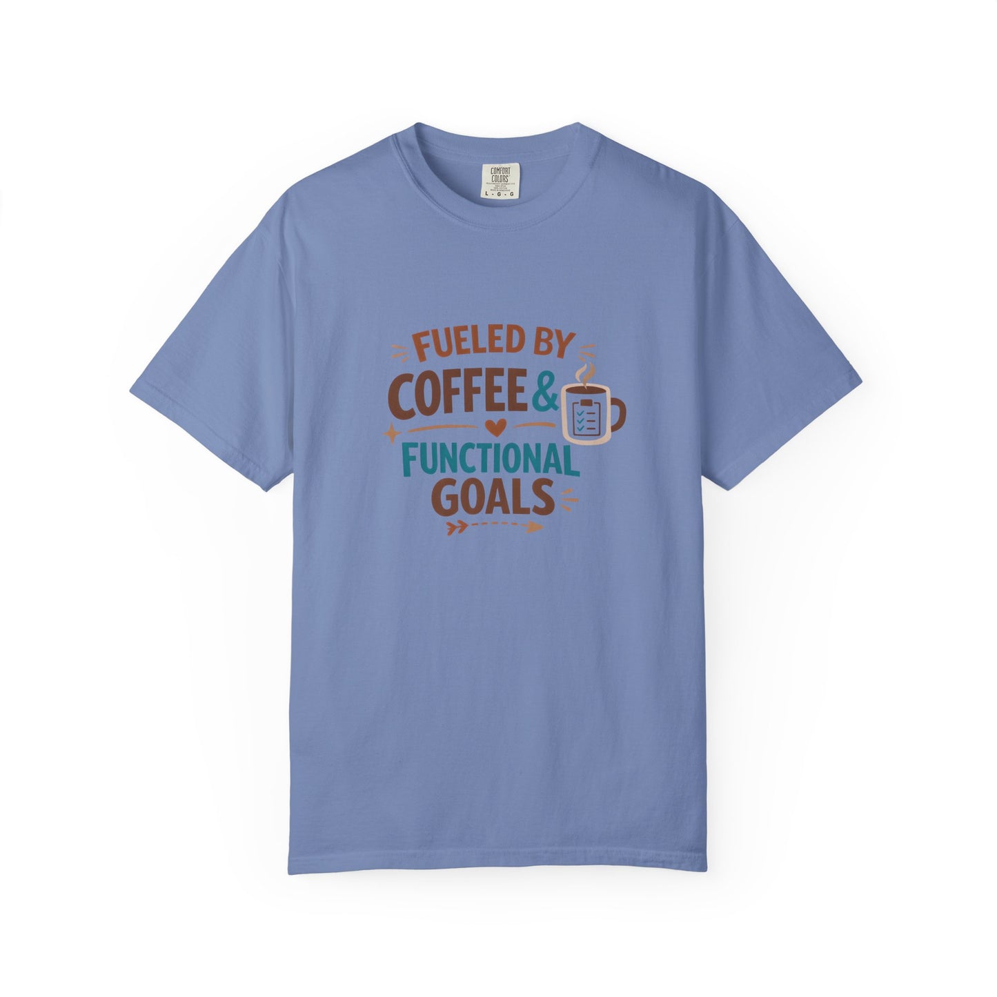 Fueled by Coffee & Functional Goals Occupational Therapist T-Shirt
