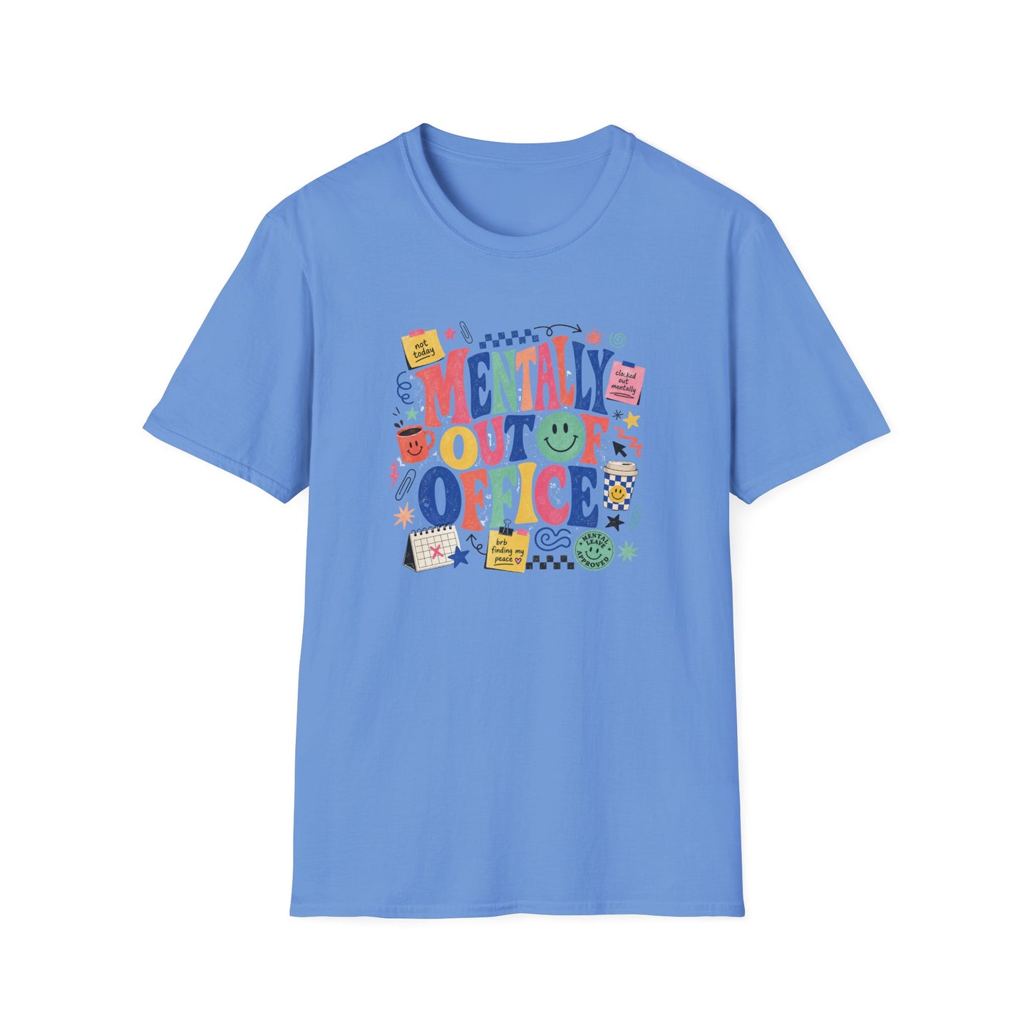 Mentally Out Of Office T-Shirt | Colorful Retro Graphic