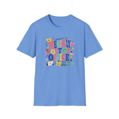 Mentally Out Of Office T-Shirt | Colorful Retro Graphic