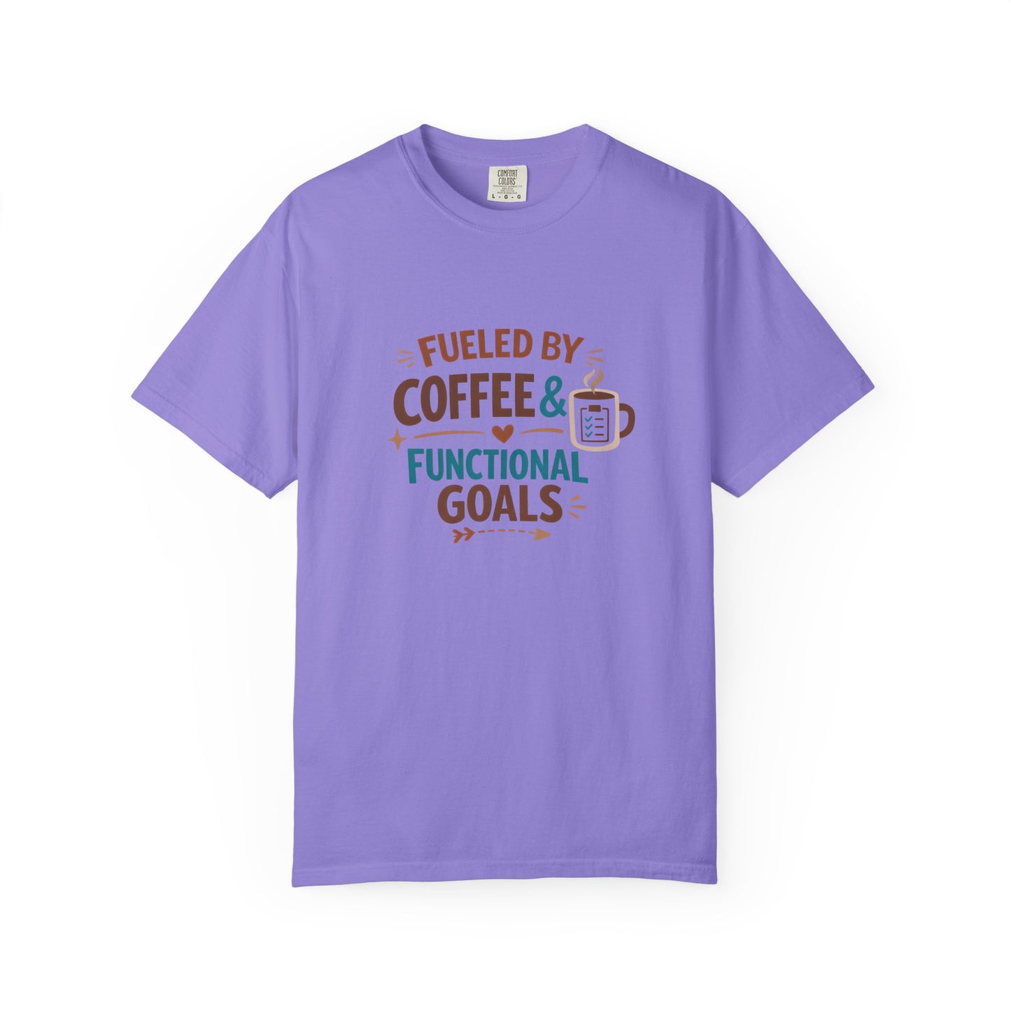 Fueled by Coffee & Functional Goals Occupational Therapist T-Shirt
