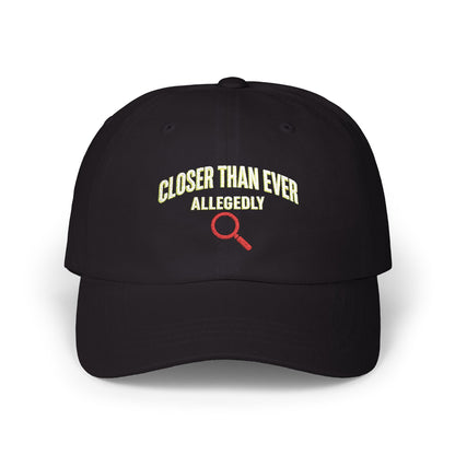 Closer Than Ever Allegedly True Crime Cap