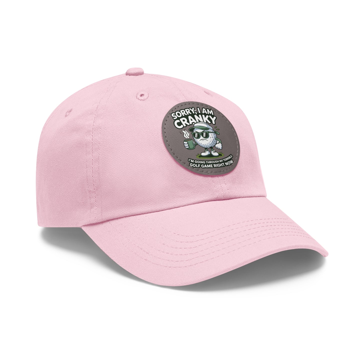 Sorry I Am Cranky golf cartoon Dad Hat | Leather Patch