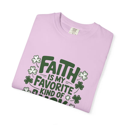 Faith Is My Favorite Kind of Luck T-shirt | St. Patrick's Day Shamrock Design