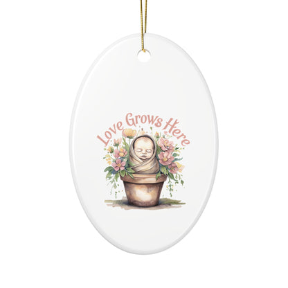 Love Grows Here Ceramic Ornaments, 2-Sided Print, Nursery Decor, Baby Shower Gift, Holiday Ornament, Floral Keepsake