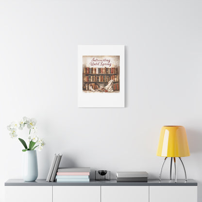 Cozy Wall Art, Introverting Until Spring Quote, Home Decor, Book Lover Gift, Spring Decor, Library Aesthetic