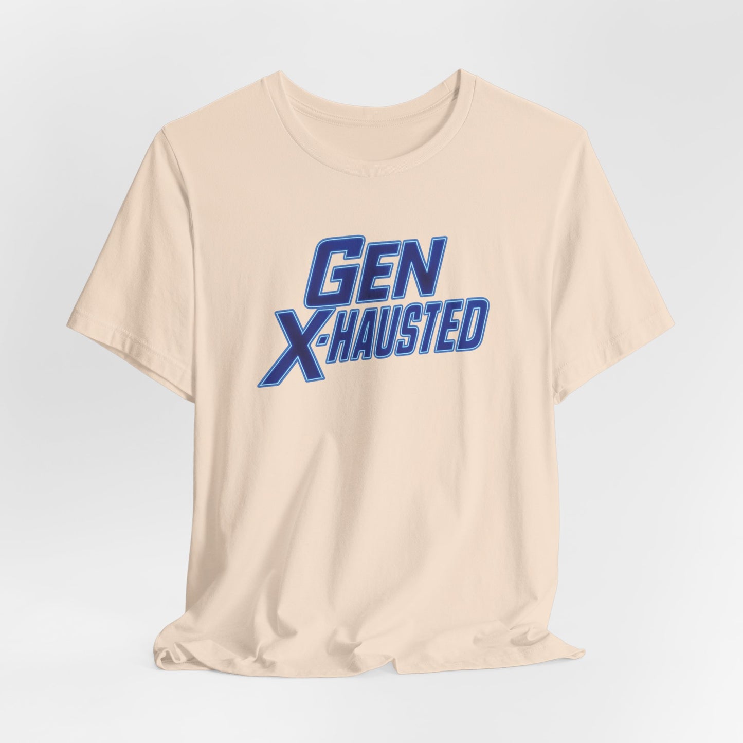 Gen X-Hausted Unisex Tee - Retro Humor Tee, Gift for Gen X, Casual Wear, Trendy Graphic Shirt, Unique Meme Apparel