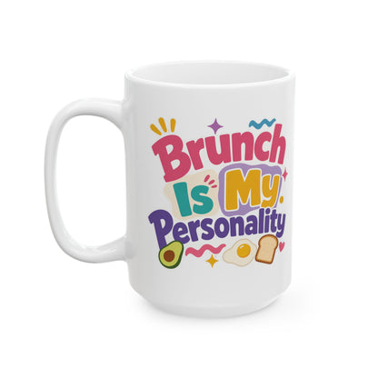 Brunch Is My Personality Mug | Avocado Toast Coffee Cup