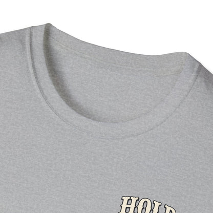 Hold Your Horses Honey T-Shirt | Retro Western Script, Chest & Back Graphic